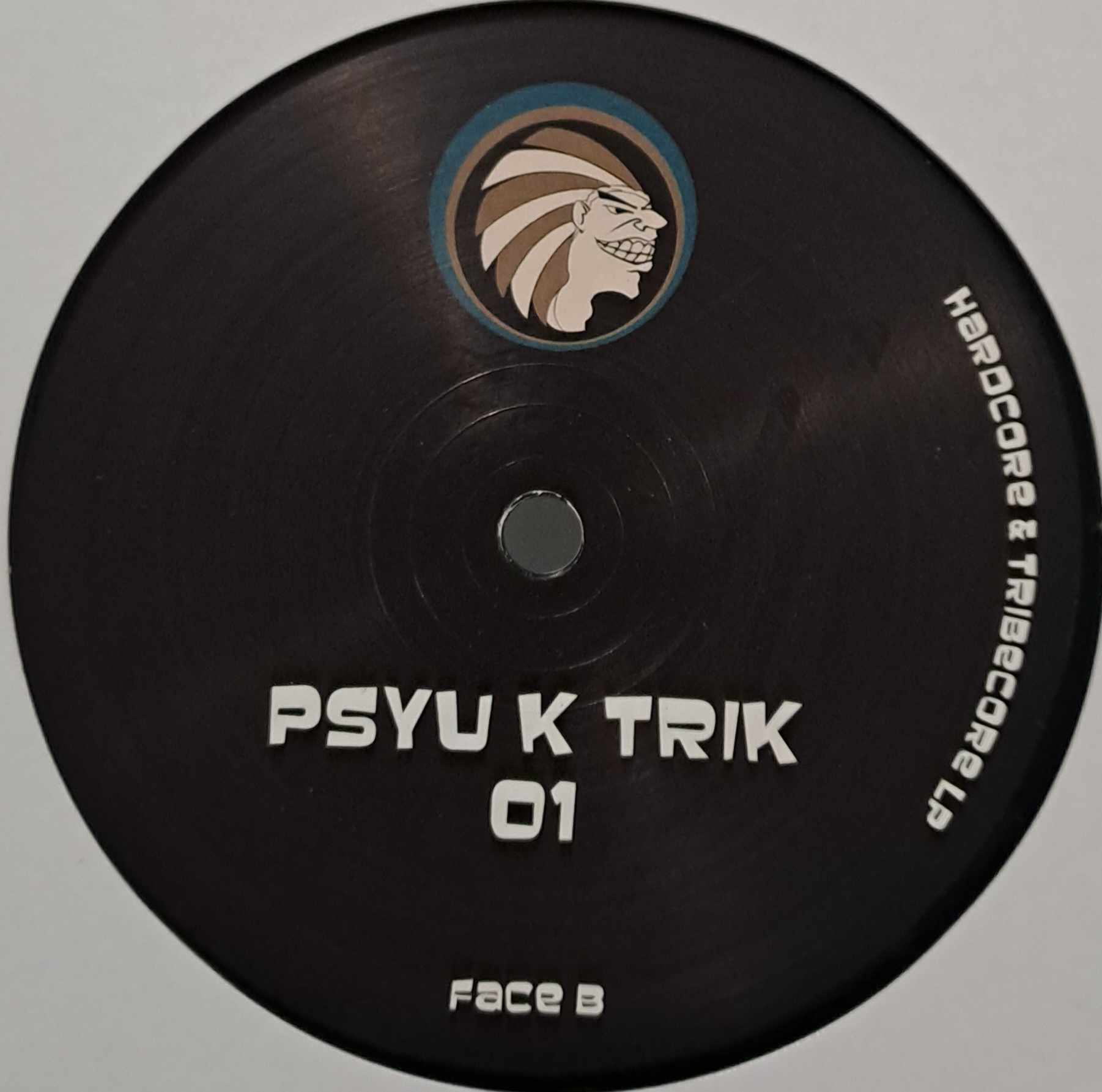 Psyu K Trik 01 - vinyle freetekno